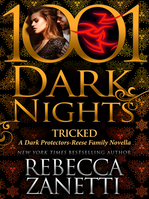 Title details for Tricked by Rebecca Zanetti - Available